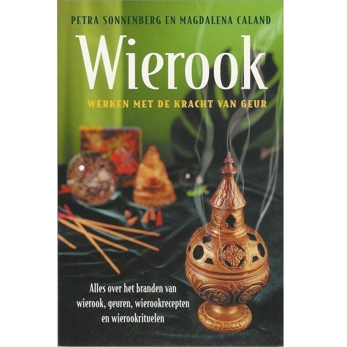 Wierook werken met de kracht van geur, Petra Sonnenberg | Over wierook | Boeken over Sri Aurobindo en De en meer! | Groothandel